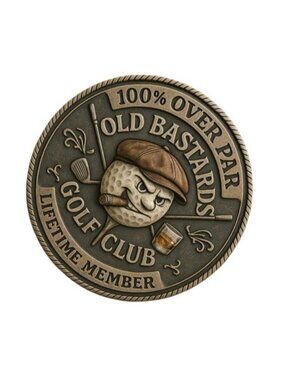 Funny Golf Ball Marker 100% Over Par Old Bastards Golf Club Coin Member Gift